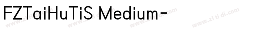 FZTaiHuTiS Medium字体转换